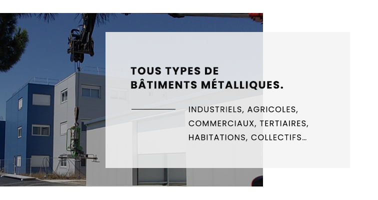 Tous types de bâtiments métalliques 